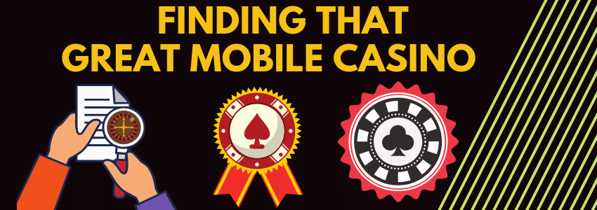 How to Choose a Great Mobile Slots & Games Casino