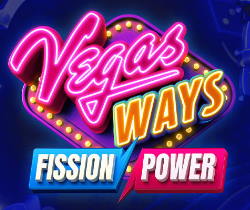 Vegas Ways Fission Power